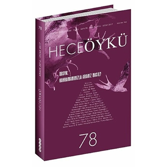 Hece Öykü Dergisi Sayı : 78 Aralık 2016 - Ocak 2017 Kolektif