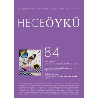 Hece Öykü Dergisi Sayı: 84 (Aralık 2017 - Ocak 2018) Kolektif