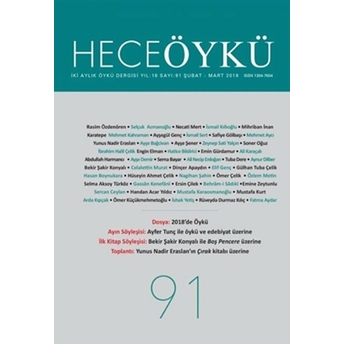 Hece Öykü Dergisi Sayı: 91 (Şubat - Mart 2019)