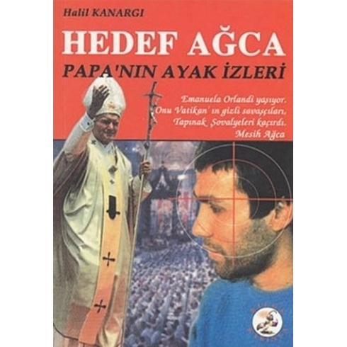 Hedef Ağca Halil Kanargı