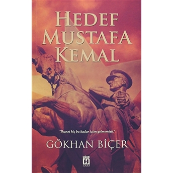 Hedef Mustafa Kemal Gökhan Biçer