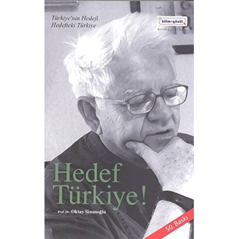 Hedef Türkiye Oktay Sinanoğlu