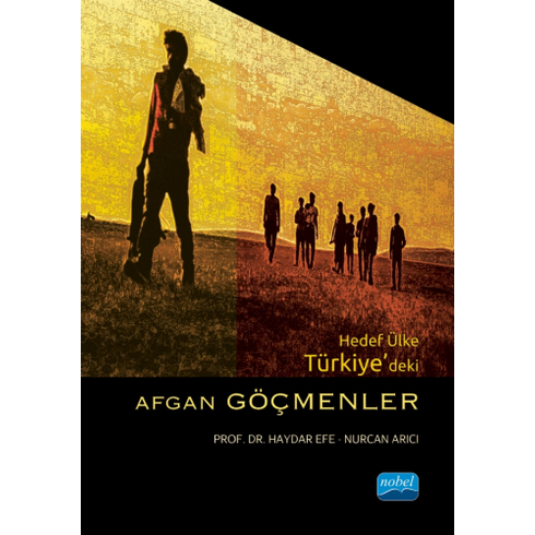 Hedef Ülke Türkiye'deki Afgan Göçmenler - Haydar Efe