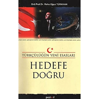 Hedefe Doğru Reha Oğuz Türkkan