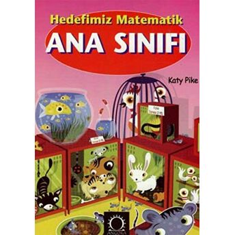 Hedefimiz Matematik: Ana Sınıfı Katy Pike