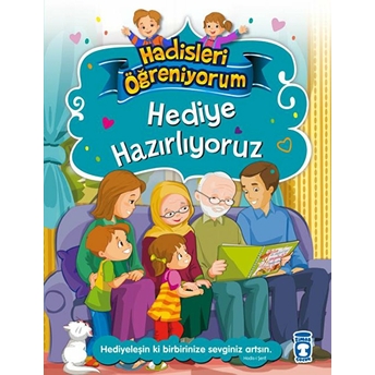 Hediye Hazırlıyoruz - Hadisleri Öğreniyorum Nur Kutlu