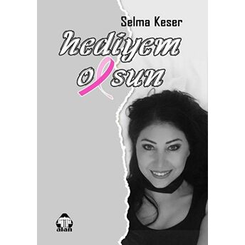 Hediyem Olsun - Selma Keser