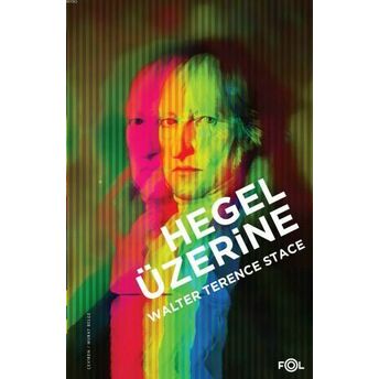 Hegel Üzerine Walter Terence Stace