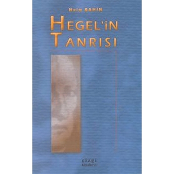 Hegel'in Tanrısı Naim Şahin