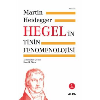 Hegelin Tinin Fenomenolojisi - Ciltsiz Martin Heidegger