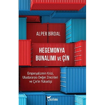 Hegemonya Bunalımı Ve Çin