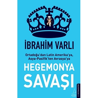 Hegemonya Savaşı Ibrahim Varlı