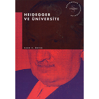 Heidegger Ve Üniversite Kaan H. Ökten