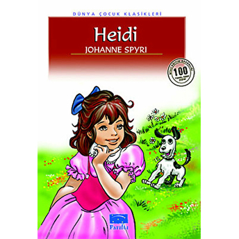 Heidi (100 Temel Eser - Ilköğretim) Johanna Spyri