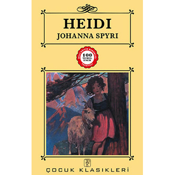 Heidi - 100 Temel Eser - Johanna Spyri