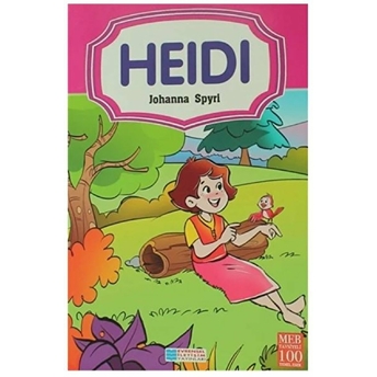 Heidi / 100 Temel Eser Johanna Spyri