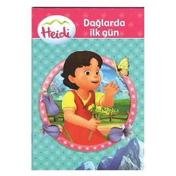 Heidi Dağlarda Ilk Gün Duygu Dalgakıran