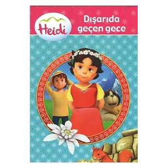 Heidi Dışarıda Geçen Gece Duygu Dalgakıran