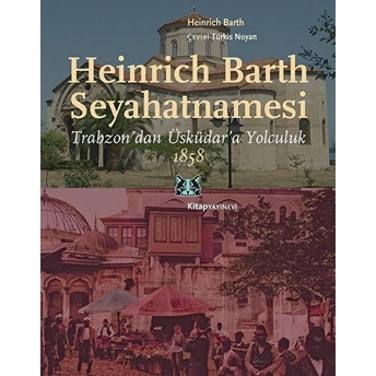 Heinrich Barth Seyahatnamesi Heinrich Barth