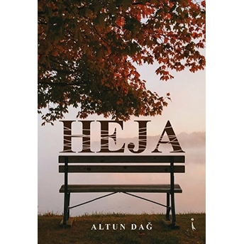 Heja - Altun Dağ