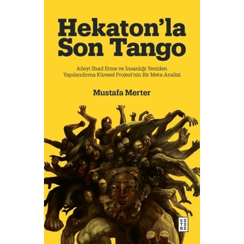 Hekaton’la Son Tango Mustafa Merter