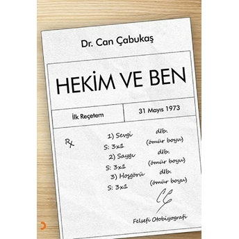 Hekim Ve Ben Can Çabukaş