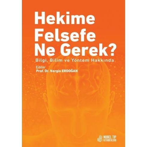 Hekime Felsefe Ne Gerek ? - Nergis Erdoğan