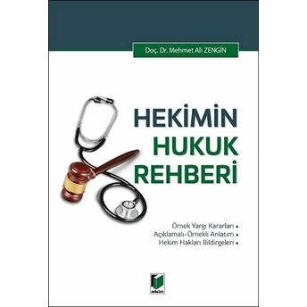 Hekimin Hukuk Rehberi Mehmet Ali Zengin