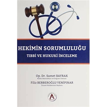 Hekimin Sorumluluğu Filiz Berbeoğlu Yenipınar