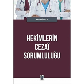 Hekimlerin Cezai Sorumluluğu Emre Dizdar