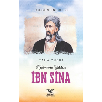 Hekimlerin Yıldızı Ibn Sina Taha Yusuf