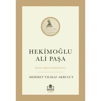 Hekimoğlu Ali Paşa Mehmet Yılmaz Akbulut