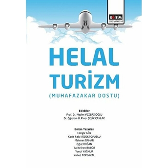 Helal Turizm - Muhafazakar Dostu Nedim Yüzbaşıoğlu, Pınar Çelik Çaylak