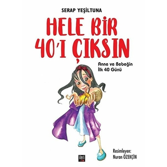 Hele Bir 40’I Çıksın - Serap Yeşiltuna