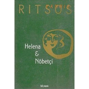 Helena - Nöbetçi Yannis Ritsos