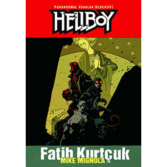 Hellboy Fatih Kurtçuk Mike Mignola