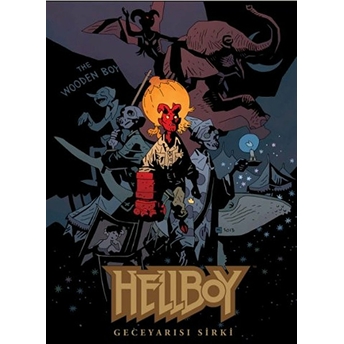 Hellboy : Geceyarısı Sirki Mike Mignola