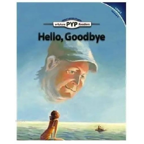 Hello, Goodbye (Pyp Readers 5) Edward Zrudlo