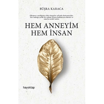 Hem Annesiyim Hem Insan Büşra Karaca