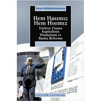 Hem Hasımız Hem Hısımız Derya Gültekin-Karakaş