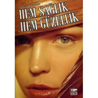 Hem Sağlık Hem Güzellik Ayla Canova