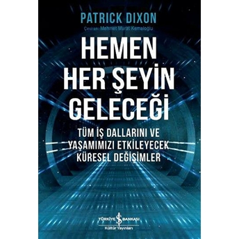 Hemen Her Şeyin Geleceği Patrick Dixon