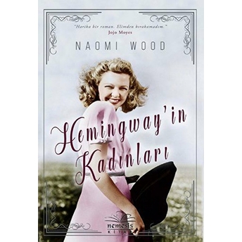 Hemingway'in Kadınları Naomi Wood