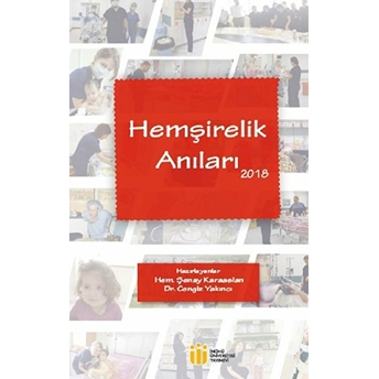 Hemşirelik Anıları 2018