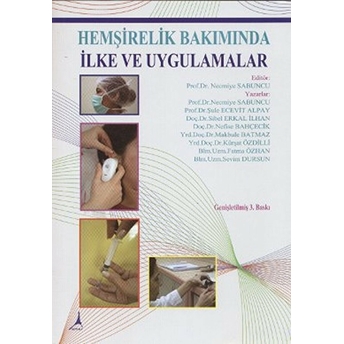 Hemşirelik Bakımında Ilke Ve Uygulamalar-Necmiye Sabuncu