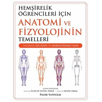 Hemşirelik Öğrencileri Için Anatomi Ve Fizyolojinin Temelleri-Muralitharan Nair