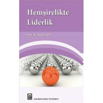 Hemşirelikte Liderlik Rana Yiğit