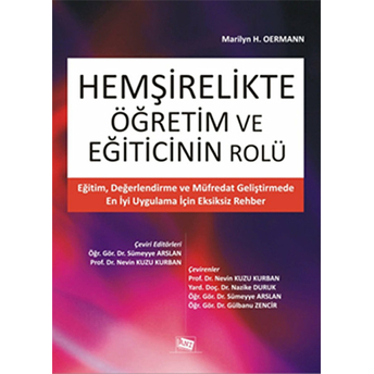 Hemşirelikte Öğretim Ve Eğiticinin Rolü