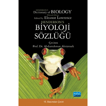 Henderson’s Biyoloji Sözlüğü - Henderson’s Dictionary Of Biology-Eleanor Lawrence