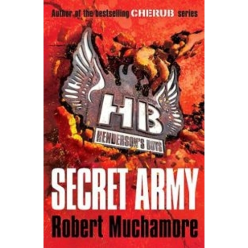 Henderson'S Boys: Secret Army: Book 3 Robert Muchamore